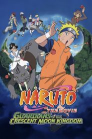 Naruto: Guardians of the Crescent Moon Kingdom 2006