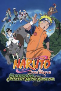 Naruto: Guardians of the Crescent Moon Kingdom 2006